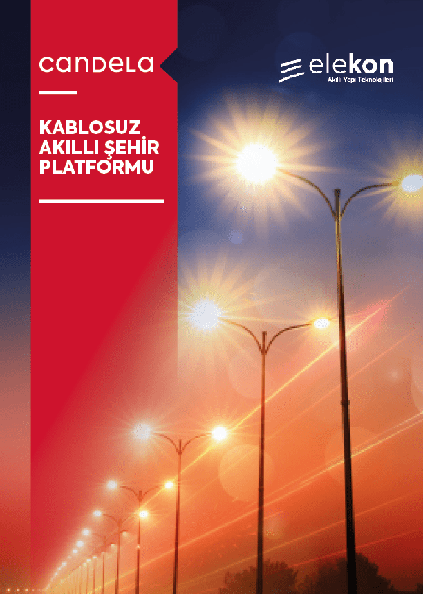 Candela Kablosuz AKILLI Şehir Platformu Wireless Smart City Platform Lorawan DALI